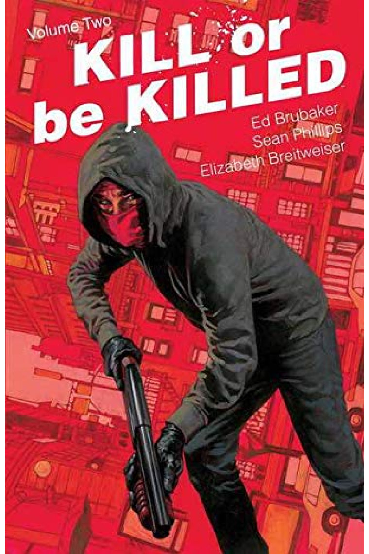 Kill or be killed. Vol.2