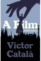 A Film (3,000 Meters) (Catalan Literature Series)