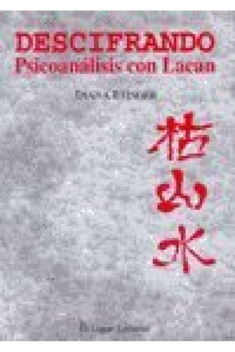 Descifrando Psicoanalisis Con Lacan