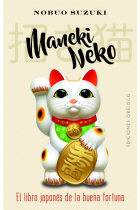 Maneki Neko. El libro japonés de la buena fortuna