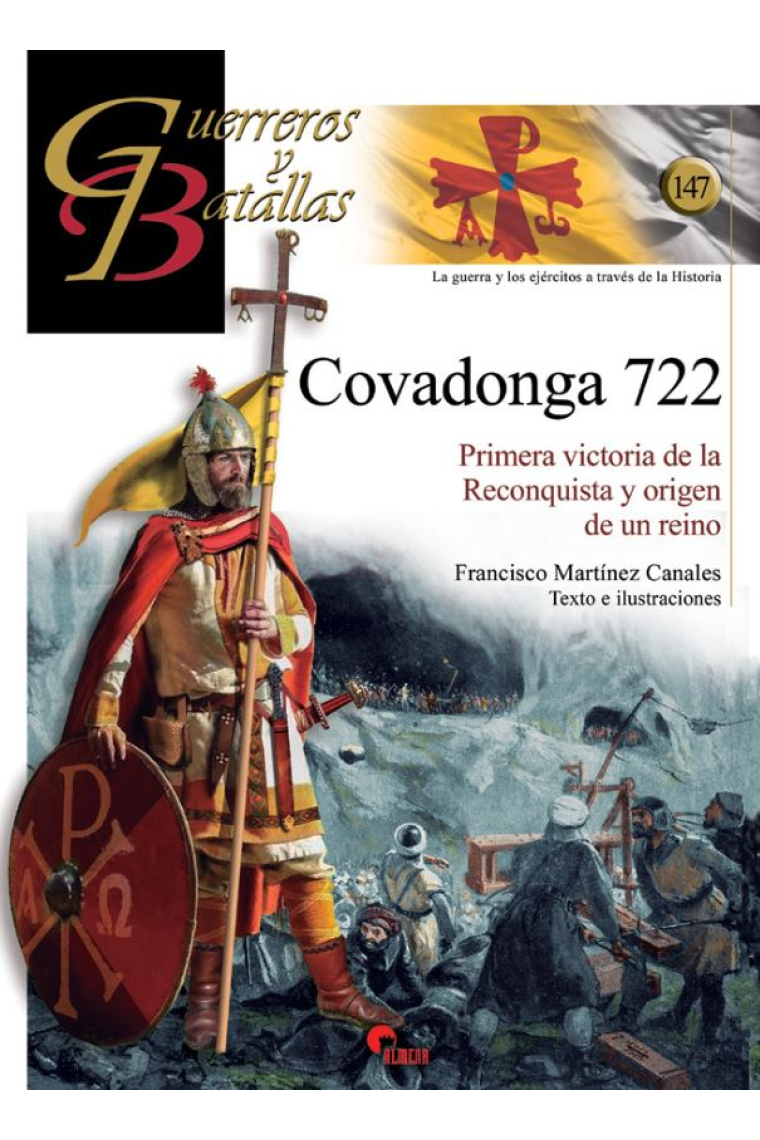 Covadonga 722. Primera victoria de la Reconquista y origen de un reino