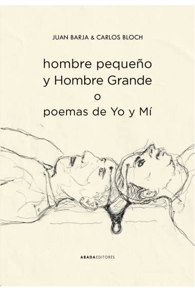 hombre pequeño y Hombre Grande. o poemas de Yo y Mí