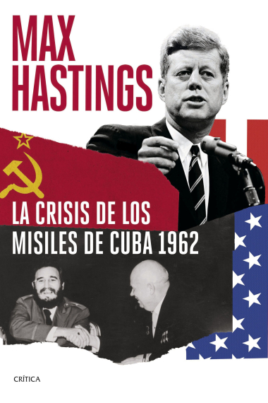 La crisis de los misiles de Cuba 1962