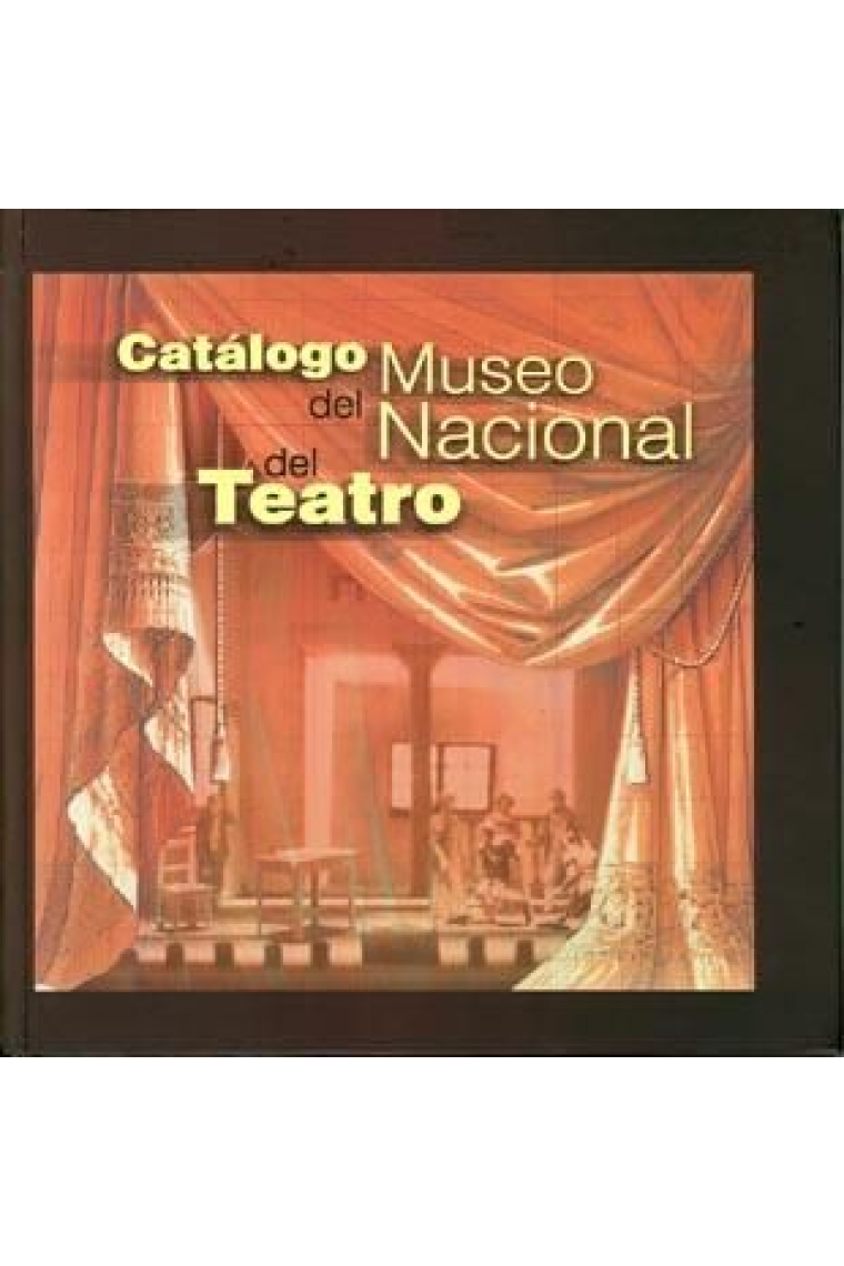 Catálogo del Museo Nacional del Teatro