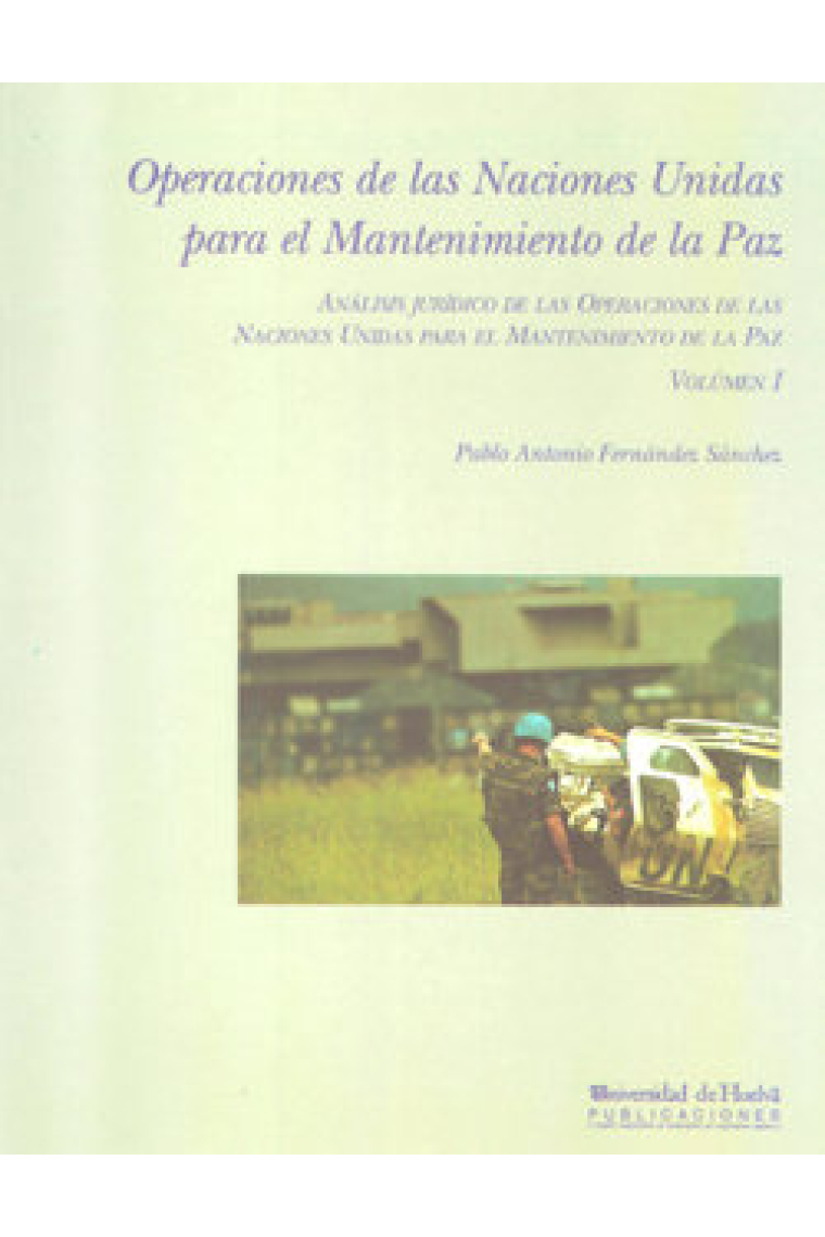 La presencia de la ONU en los conflictos internacionales e internacionalizados