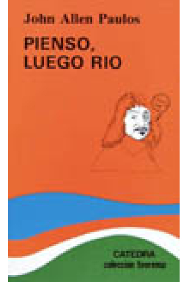 Pienso, luego río.