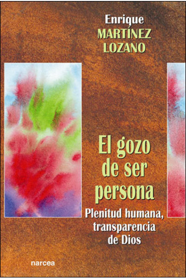 El gozo de ser persona