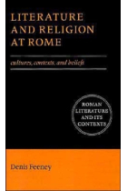 Literature and Religion at Rome: Cultures, Contexts, and Beliefs