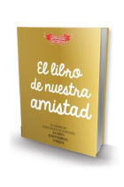 El libro de nuestra amistad