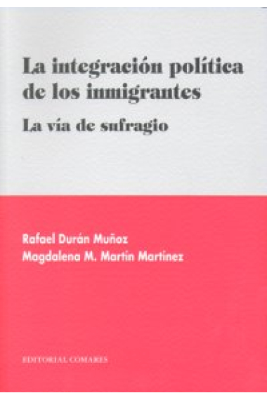 INTEGRACION POLITICA DE LOS INMIGRANTES,LA