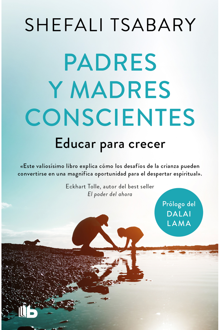 Padres y madres conscientes. Educar para crecer