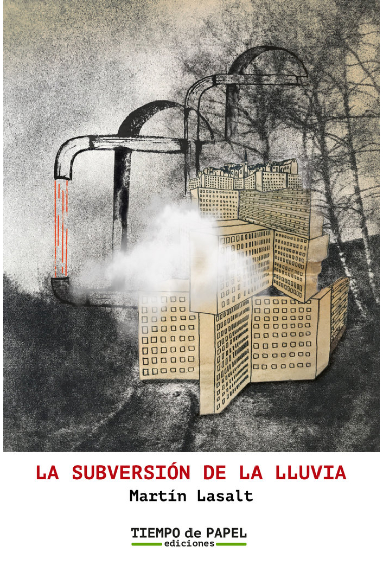 LA SUBVERSION DE LA LLUVIA