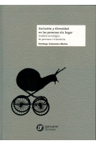 Exclusión y diversidad en las personas sin hogar. Análisis sociológico de procesos e itinerarios