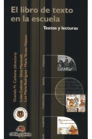 El libro de texto en la escuela. Textos y lecturas