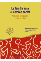 La Familia ante el cambio social : actitudes, prospectiva y nuevos retos