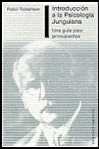 Introducción a la psicología junguiana. Una guía para principiantes