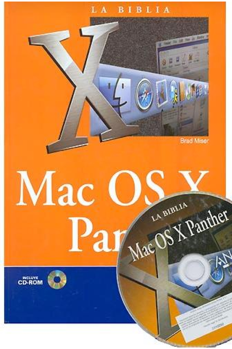 La Biblia: Mac OS X Panther (+CD-ROM)