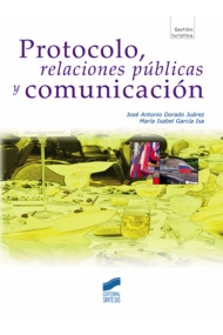 Protocolo. Relaciones públicas y comunicación