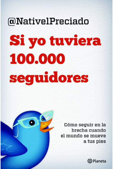 Si yo tuviera 100.000 seguidores