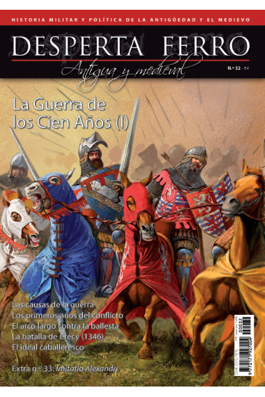 DF Ant.y Med.Nº32: La Guerra de los Cien Años (I) (Desperta Ferro)