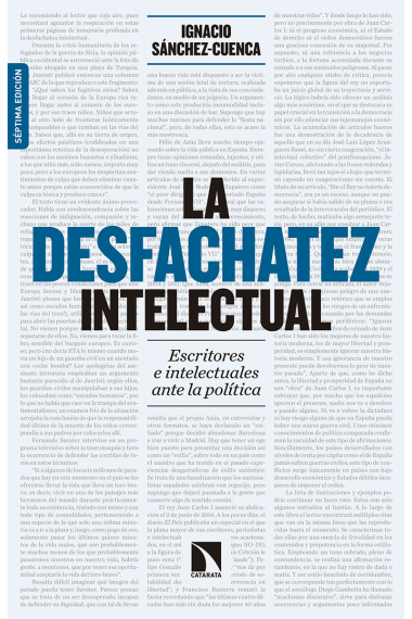 La desfachatez intelectual: escritores e intelectuales ante la política (Ed. ampliada)