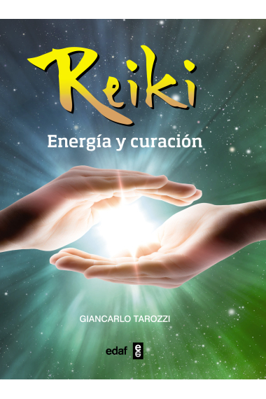 Reiki. Energía y curación