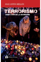 Terrorismo. Disección de la Barbarie