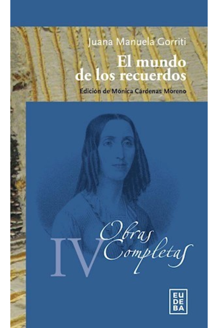 Obras completas, IV: El mundo de los recuerdos