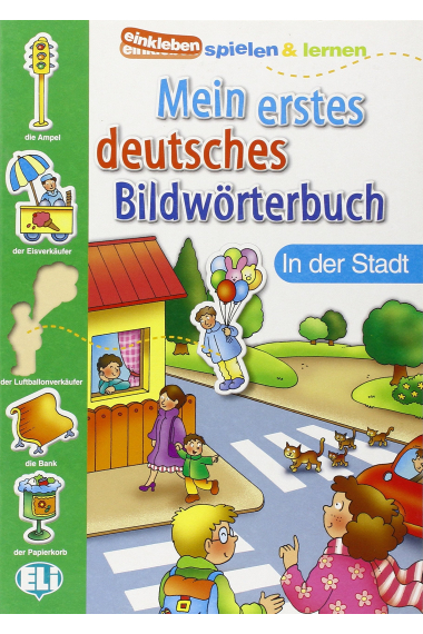 Mein Erstes Deutsches Bildwortbuch - In der Stadt