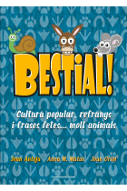 Bestial!. Bestiari popular per a tota la família