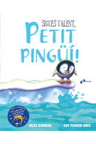 Sigues valent, petit pingüí!