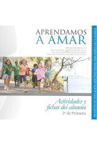 Aprendamos a Amar 5-10. CUADERNO DEL ALUMNO 2º DE PRIMARIA