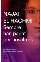 Sempre han parlat per nosaltres. Feminisme i identitat. Un manifest valent i necessari