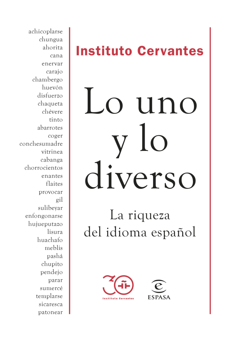 Lo uno y lo diverso. La riqueza del idioma español