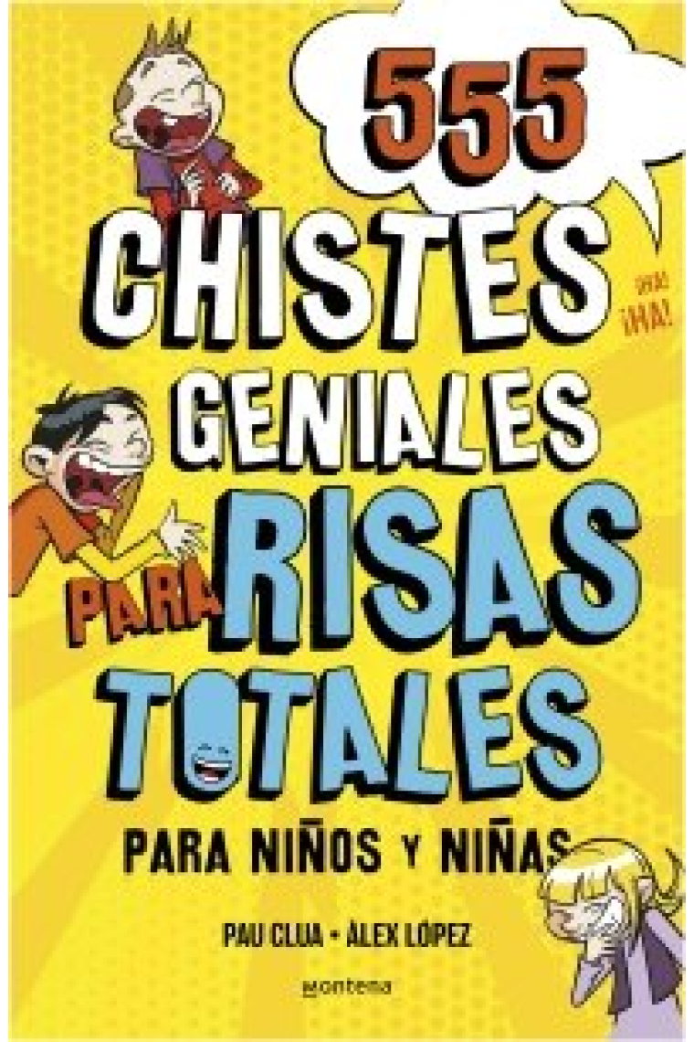 555 Chistes Geniales para Risas Totales