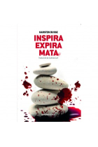 Inspira, expira, mata