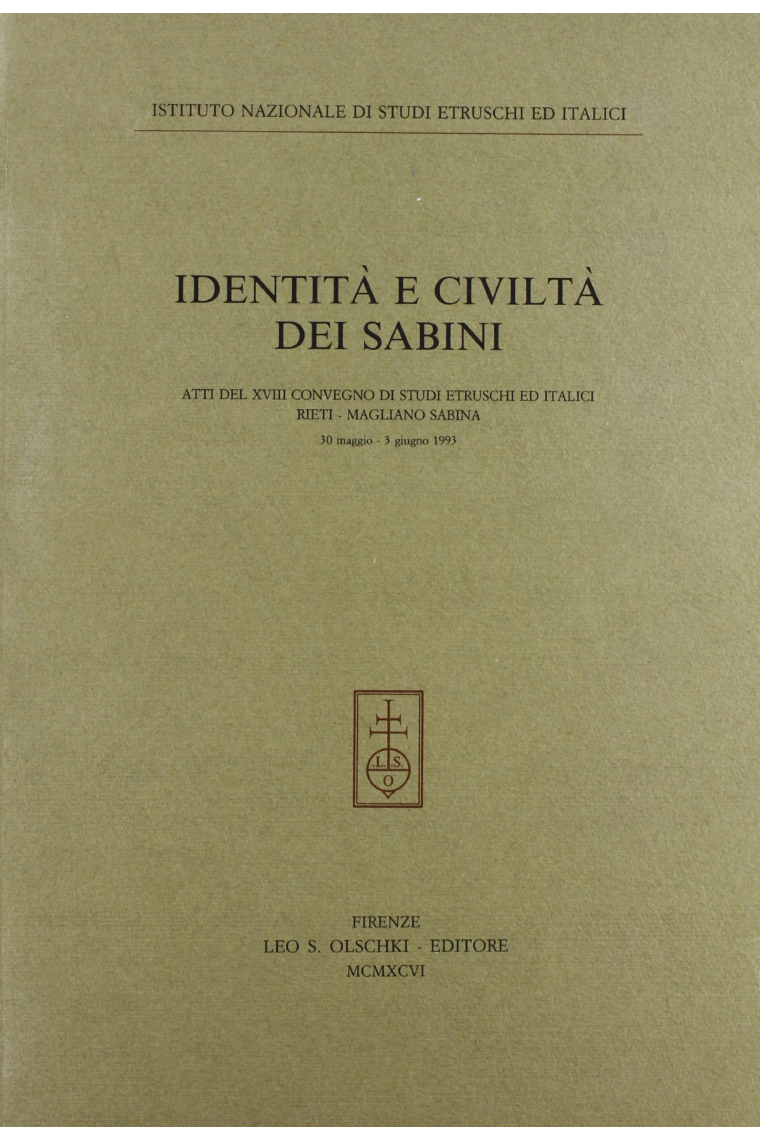 Identità e civiltà dei sabini: Atti del 18º Convegno di studi etruschi ed italici (Rieti-Magliano Sabina, 30 maggio-3 giugno 1993)