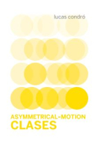 Asymmetrical-Motion Clases