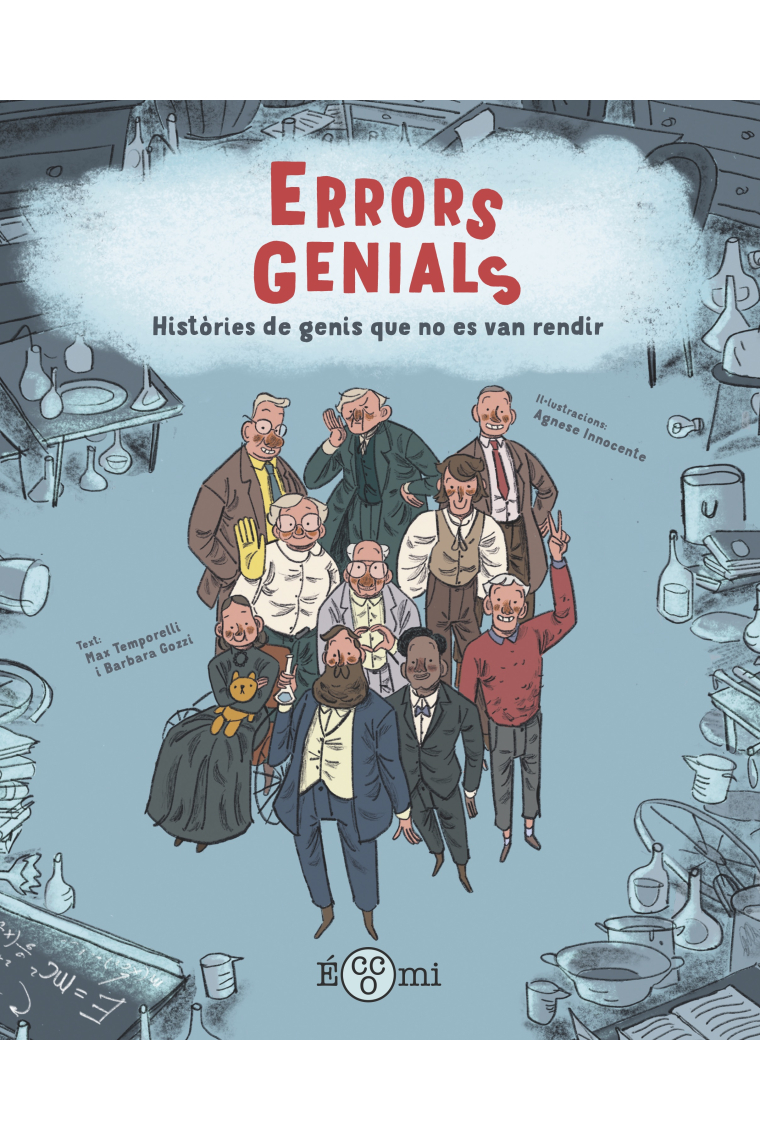 Errors genials. Històries de genis que no es van rendir