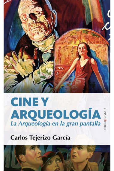 Cine y arqueología. La Arqueología en la gran pantalla