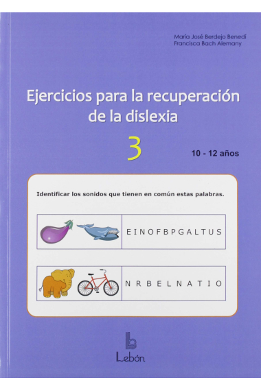 Ejercicios apra la recuperación de la dislexia-3. 10-12 años