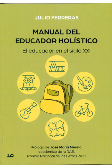 Manual del educador holistico. El educador en el siglo XXI