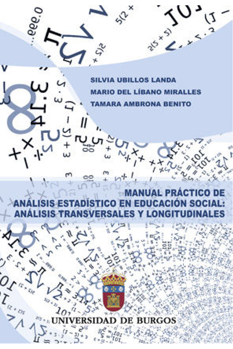 Manual práctico de análisis estadístico en educación social: análisis transversales y longitudinales