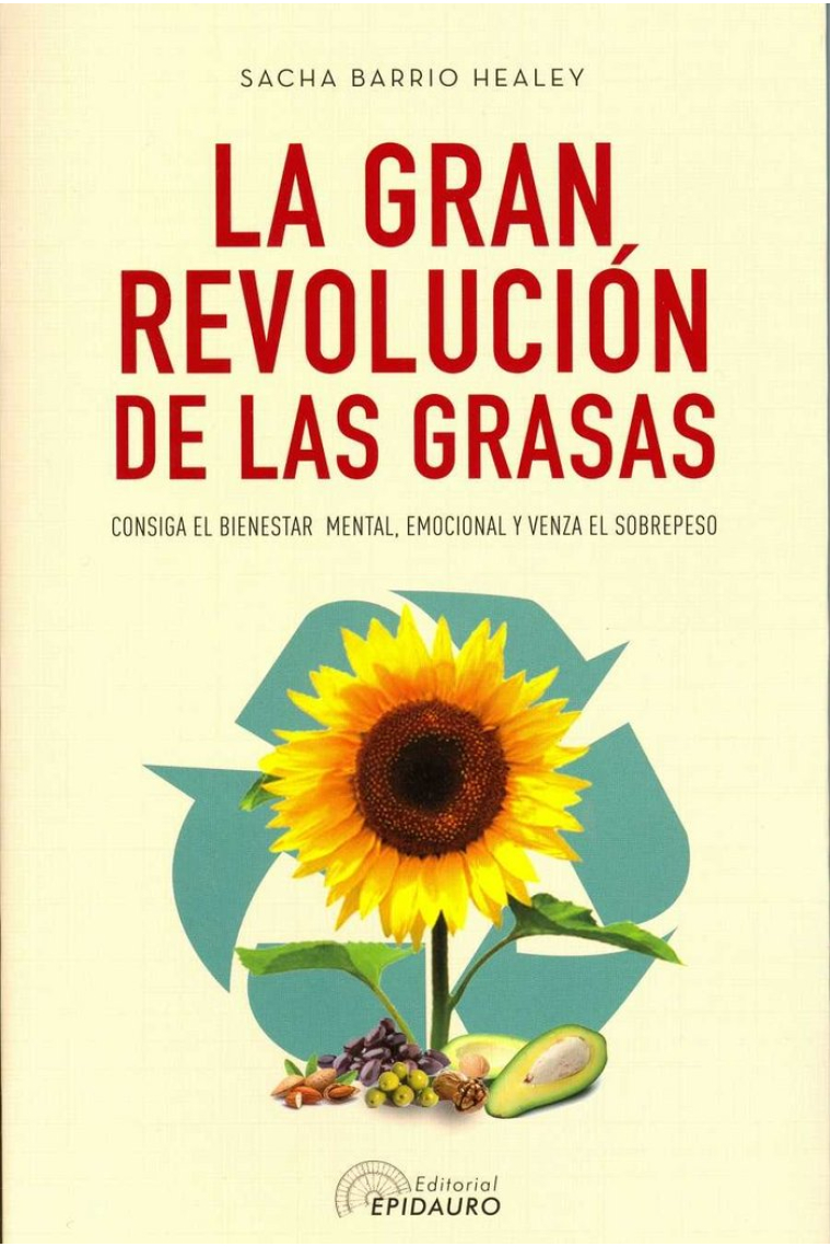 LA GRAN REVOLUCION DE LAS GRASAS