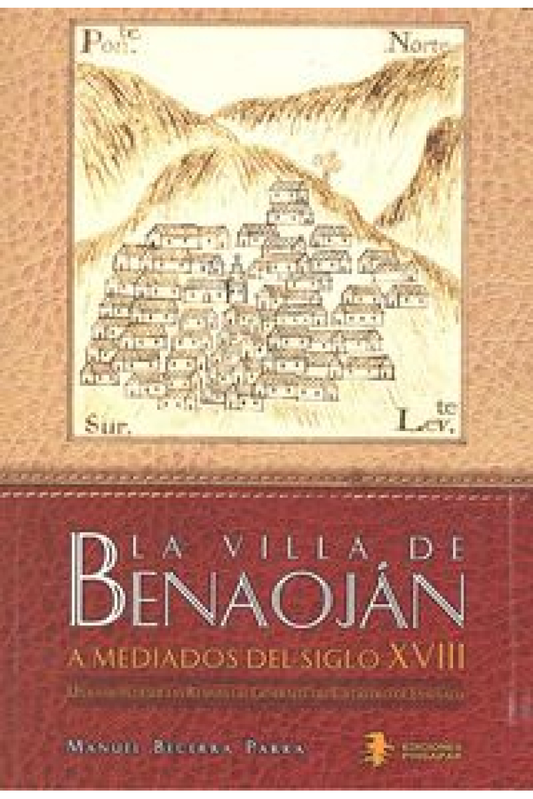 La villa de Benaoján a mediados del siglo XVIII