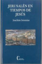 JERUSALEN EN TIEMPOS DE JESUS ( NUEVA EDICION )