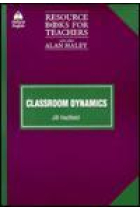 Classroom Dynamics (Resource Books for Teachers)