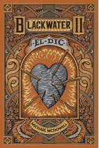 Blackwater II. El dic