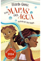 Los mapas del agua (Premio Anaya Infantil 2024)