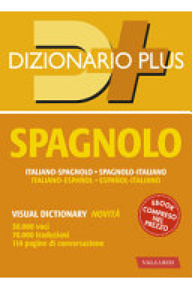 Dizionario spagnolo plus. Italiano-spagnolo, spagnolo-italiano